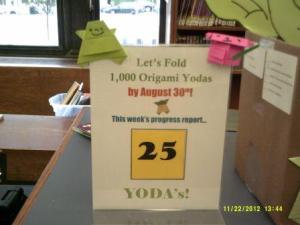Twenty-five Yoda's is from last Wednesday.  I'll keep you all updated on your progress.